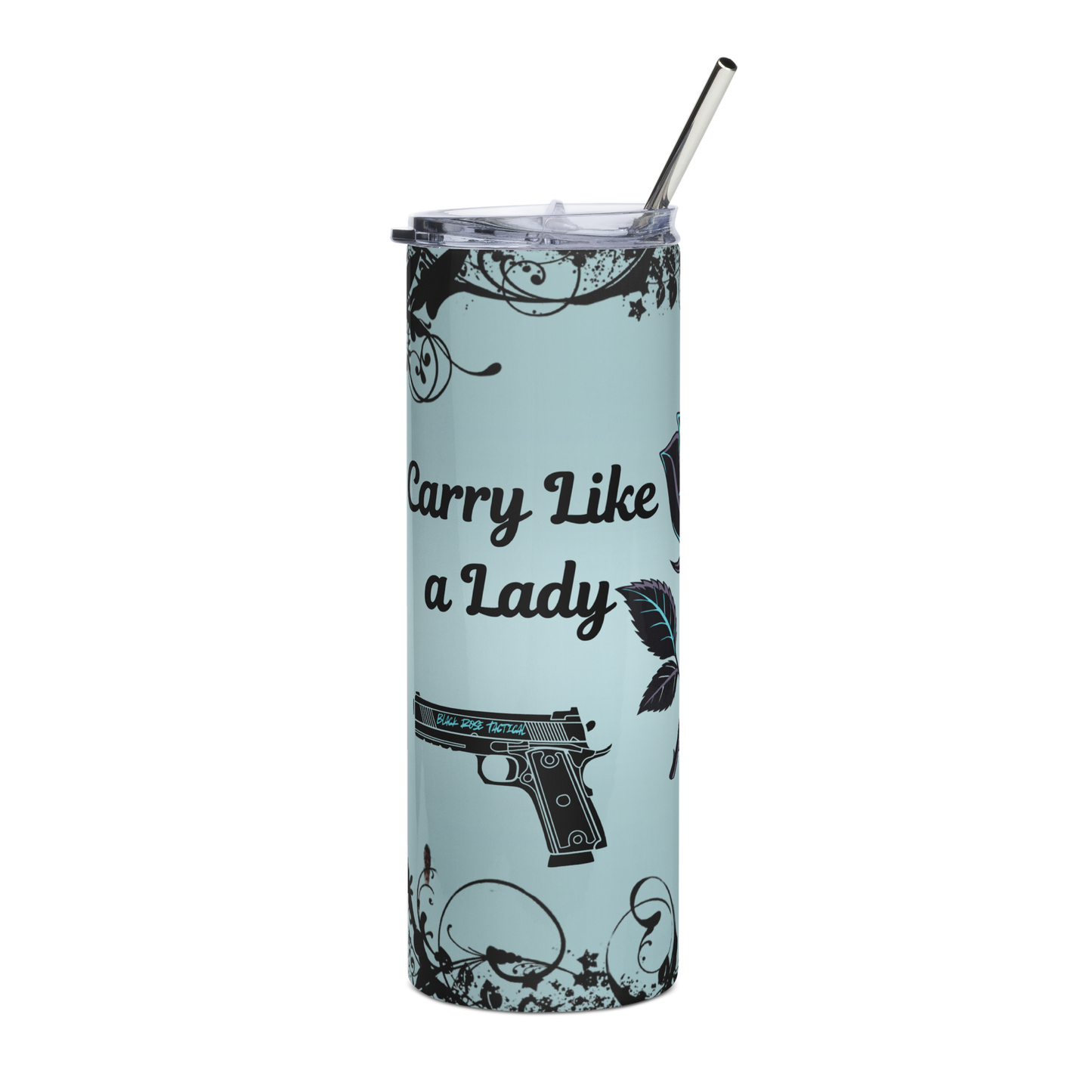 Carry Like a Lady Strike Like a Thorn tumbler with gun and rose design, includes straw and lid