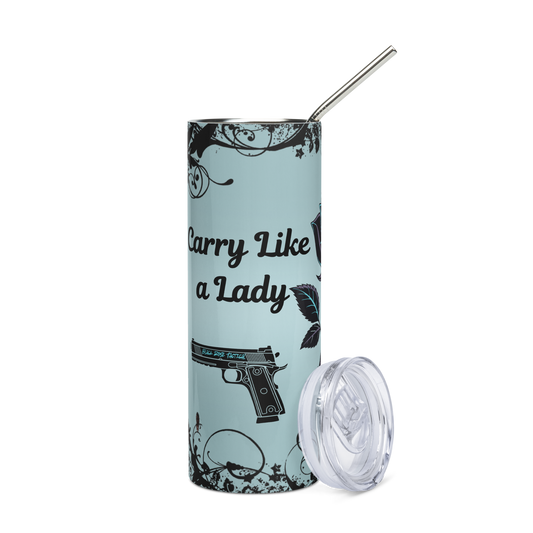 Tumbler with 'Carry Like a Lady' text and gun graphic on light Teal background