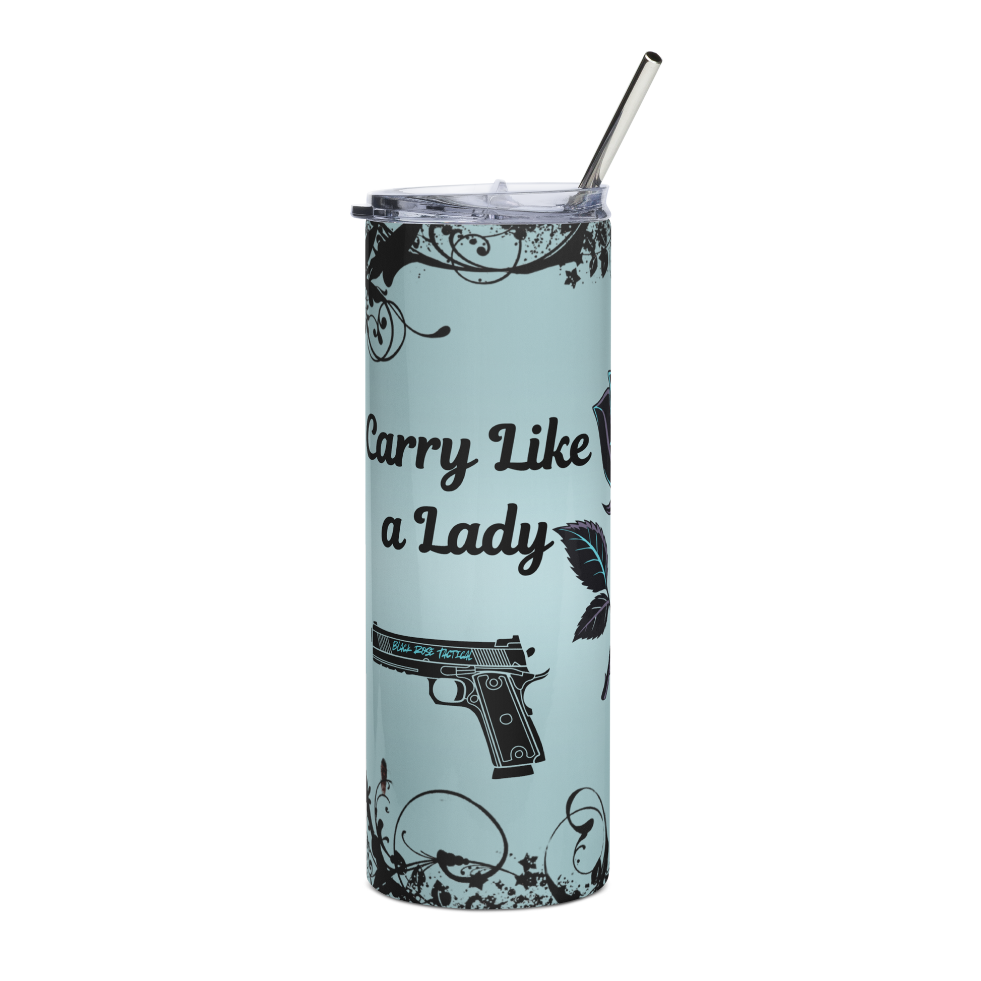 Carry Like a Lady Strike Like a Thorn tumbler with gun and rose design, includes straw and lid