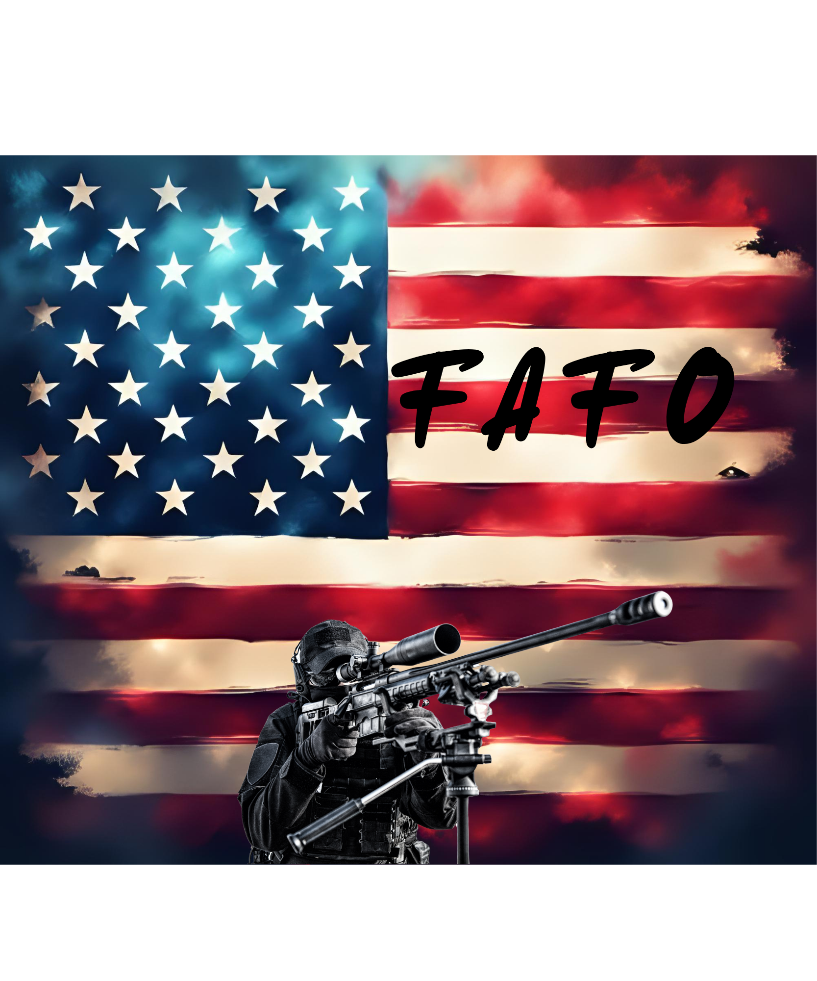 American flag with 'FAFO' text and a person holding a rifle in silhouette.