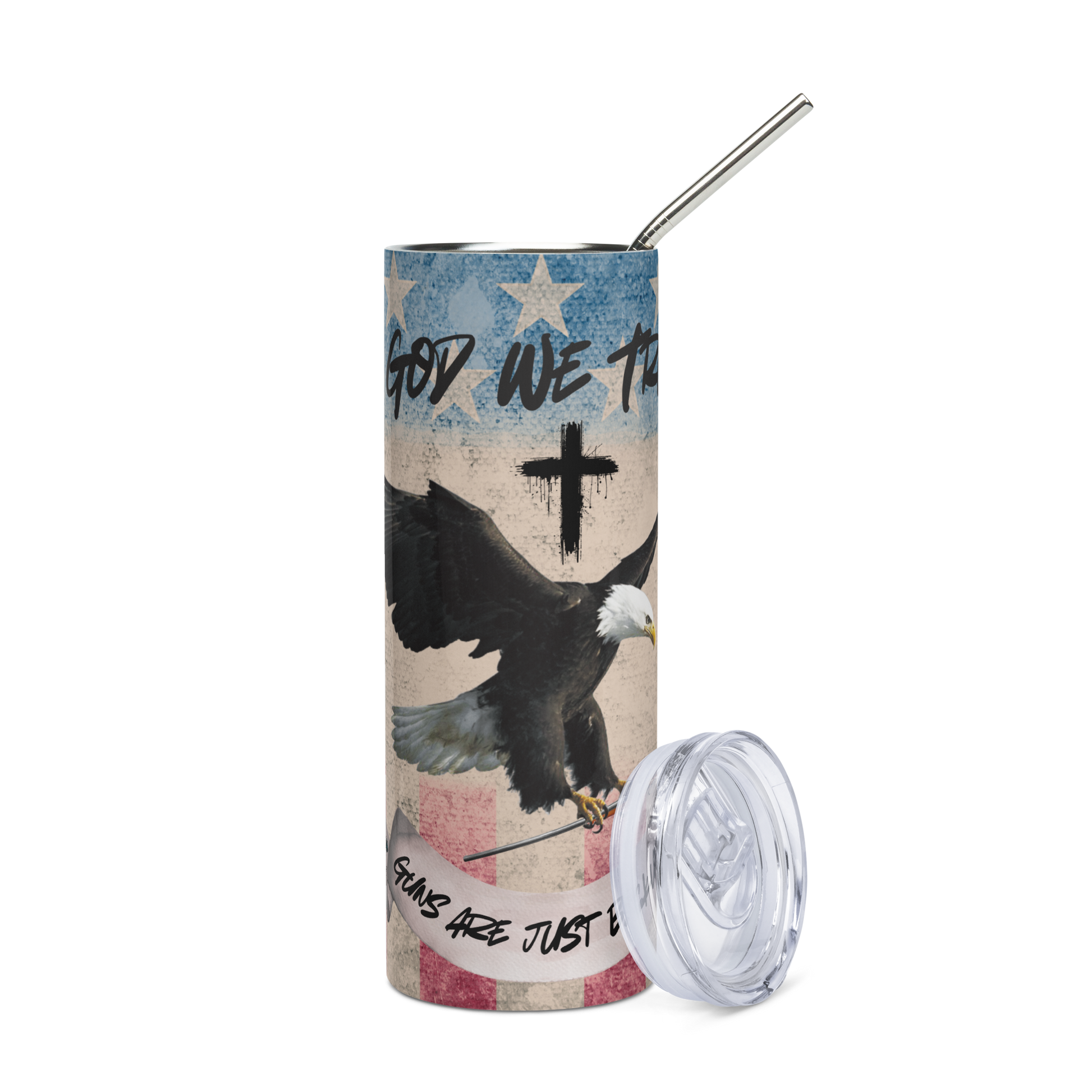 In God We Trust tumbler with patriotic saying and clear lid, includes straw and cleaner