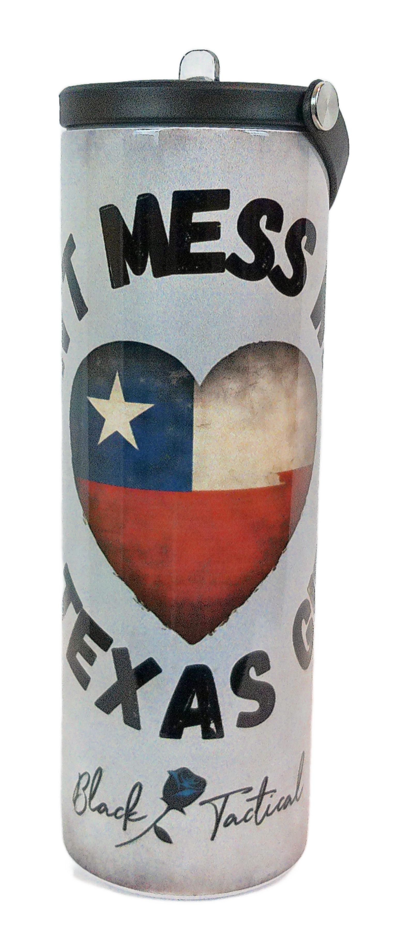 Don't Mess with a Texas Girl Cup