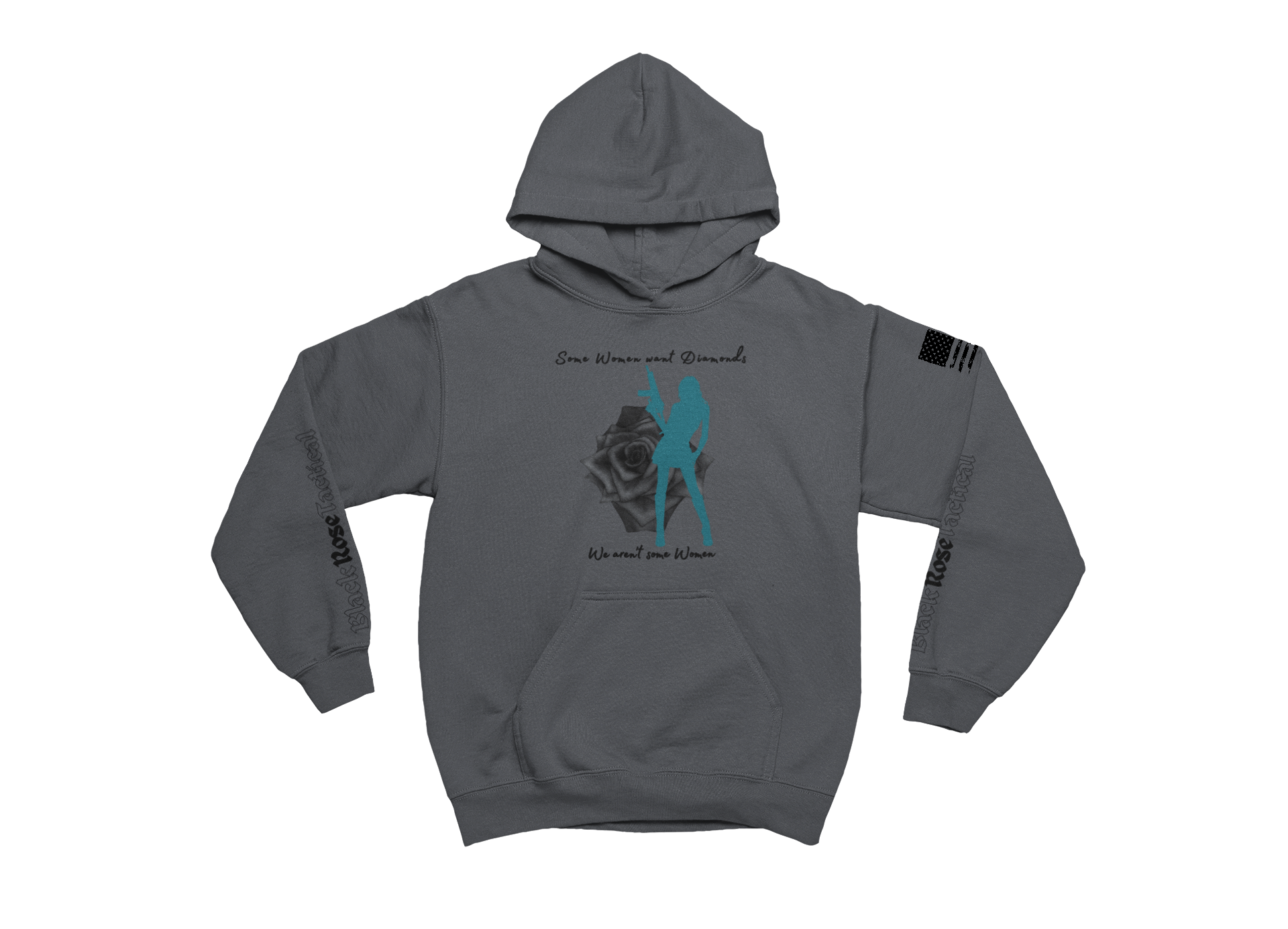 We Aren't Some Women Hoodie
