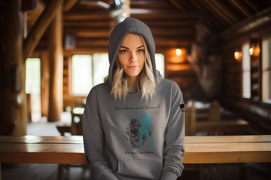 We Aren't Some Women Hoodie