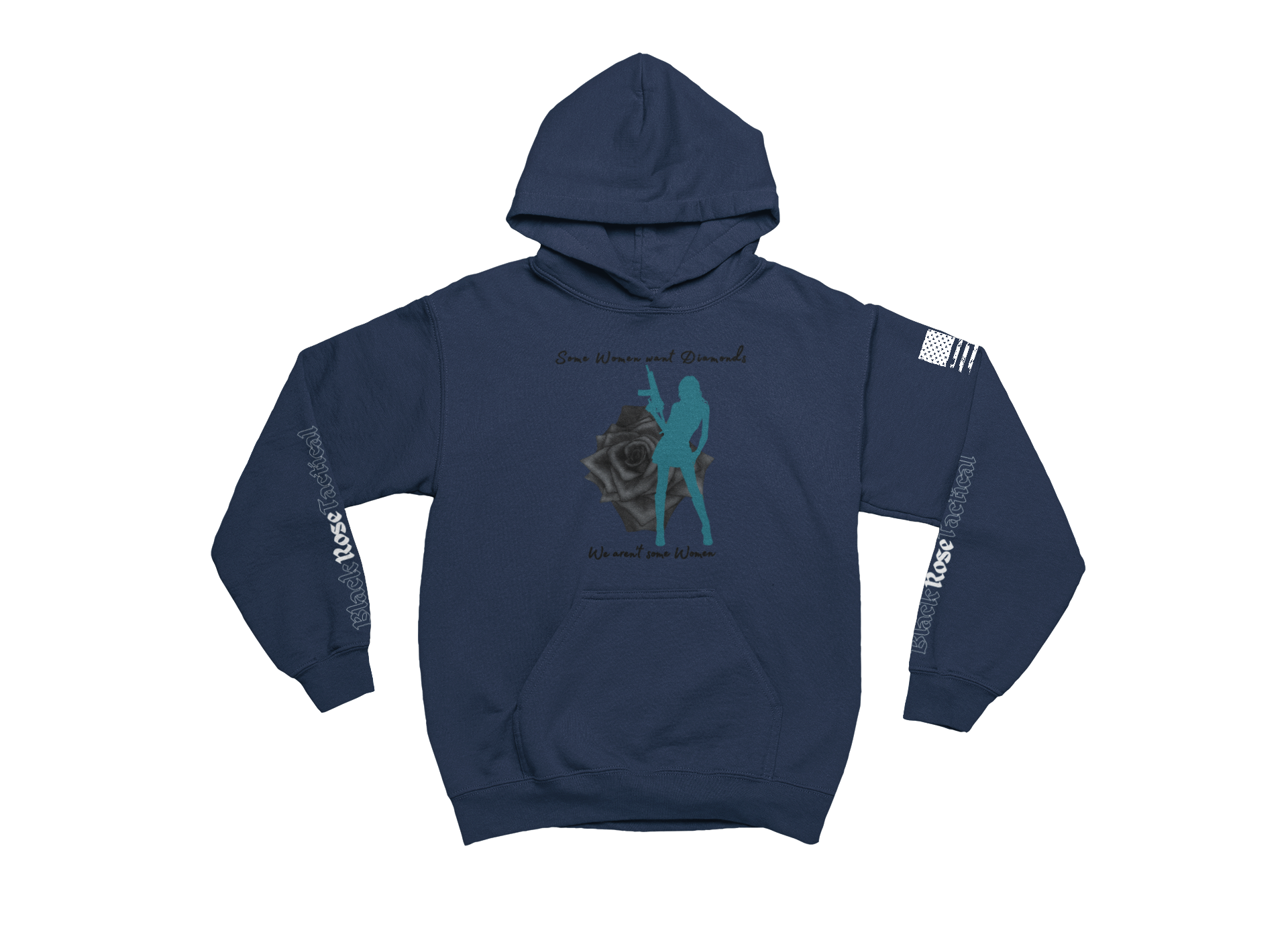 We Aren't Some Women Hoodie