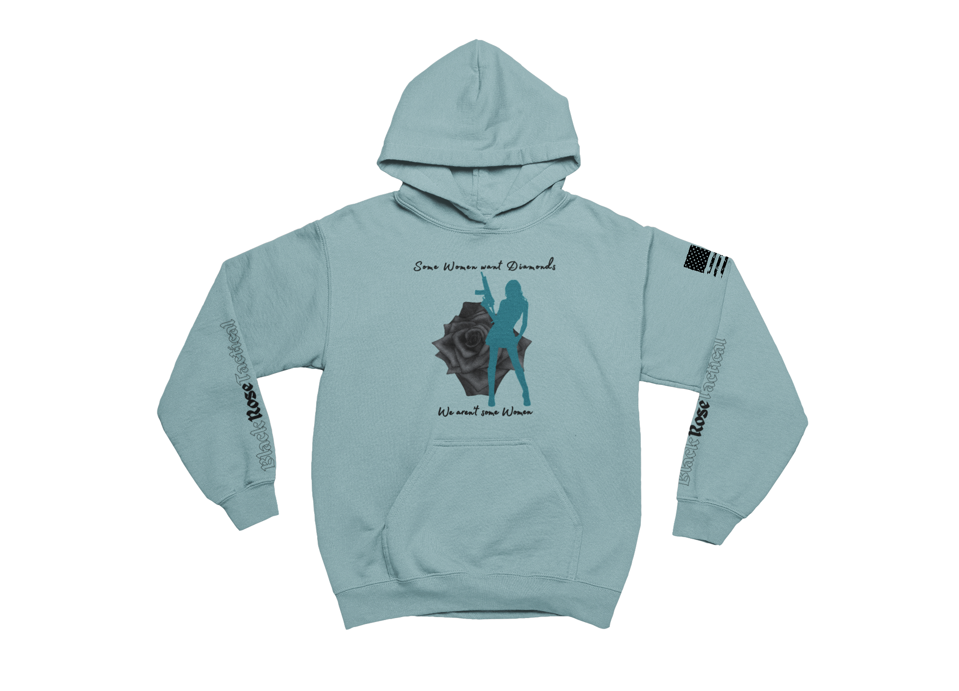 We Aren't Some Women Hoodie
