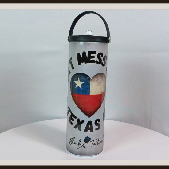 Don't Mess with a Texas Girl Cup