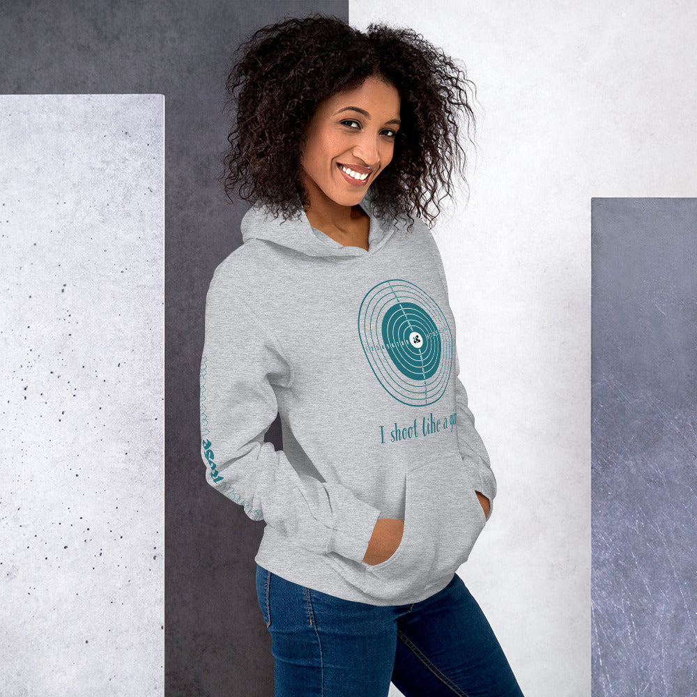 I Shoot Like a Girl Hoodie