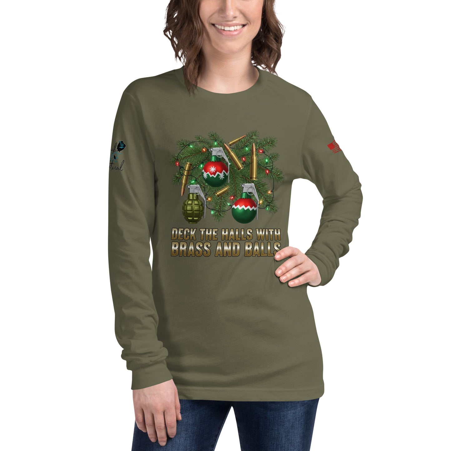 Deck the Halls with Brass and Balls long sleeve shirt featuring bold tactical holiday design on front army green shirt