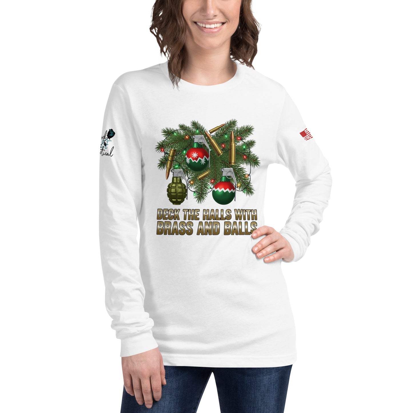 Deck the Halls with Brass and Balls long sleeve shirt featuring bold tactical holiday design on front white shirt